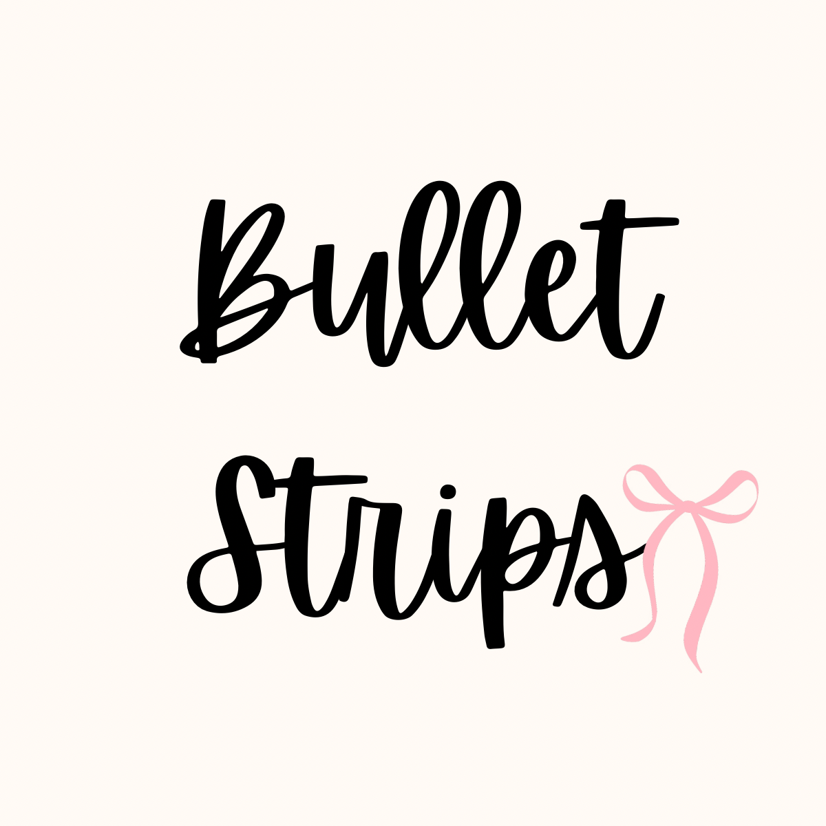 Bullet Strips